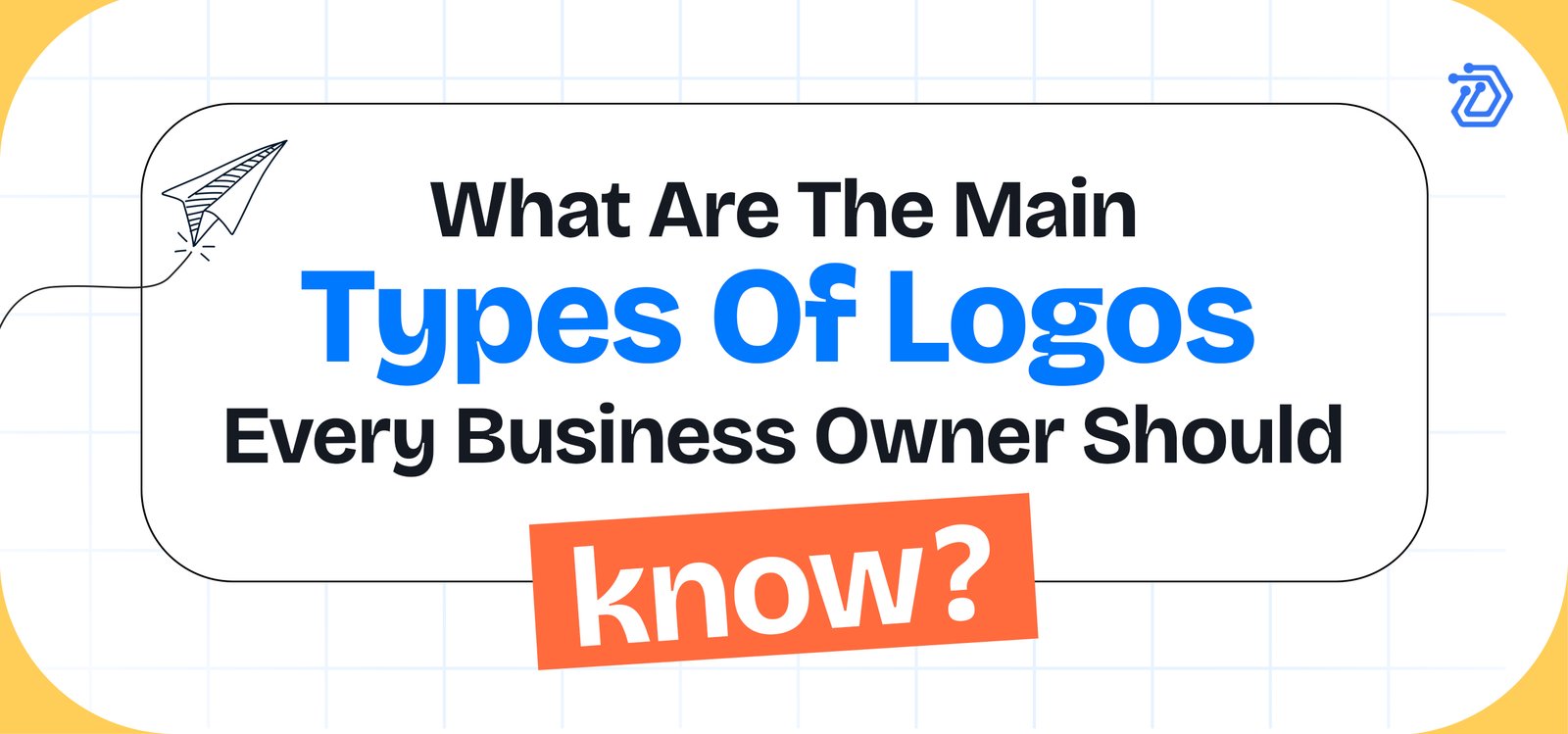 What Are the Main Types of Logos Every Business Owner Should Know?